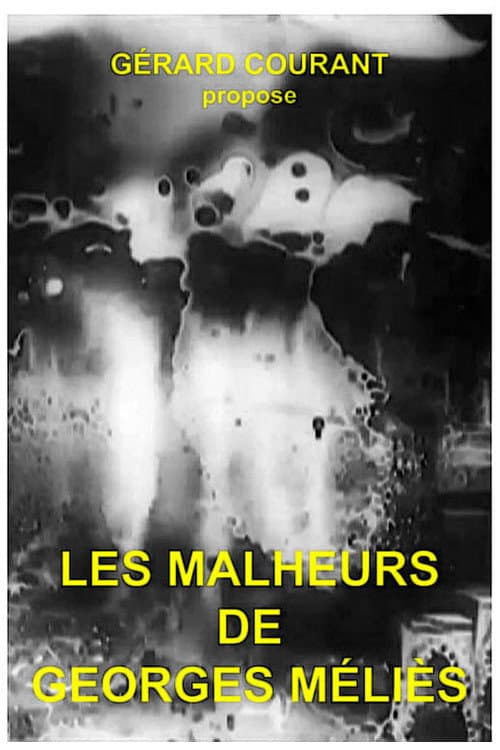 Poster for Les Malheurs de Georges Méliès