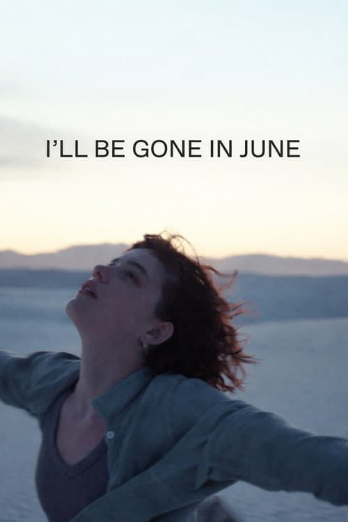 Poster for I'll Be Gone in June