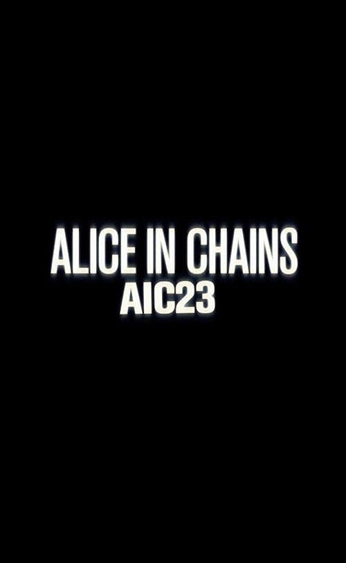 Poster for Alice in Chains: AIC 23
