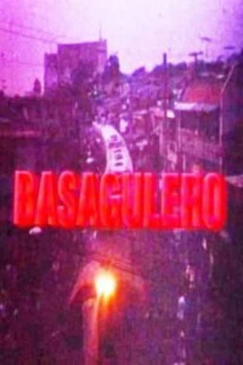 Poster for Basagulero