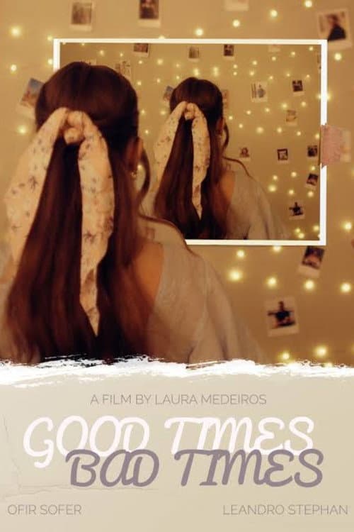 Poster for Good Times/Bad Times