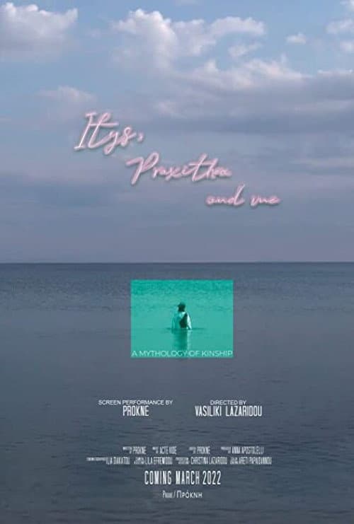 Poster for Itys, Praxithea and Me