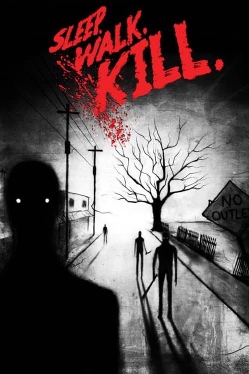 Poster for Sleep. Walk. Kill.