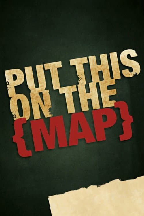 Poster for Put This on the {Map}