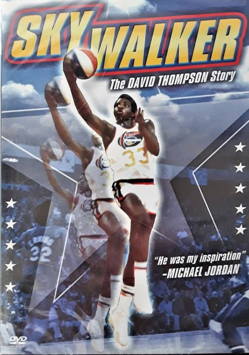 Poster for Skywalker: The David Thompson Story