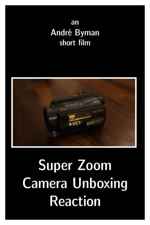 Poster for Super Zoom Camera Unboxing Reaction