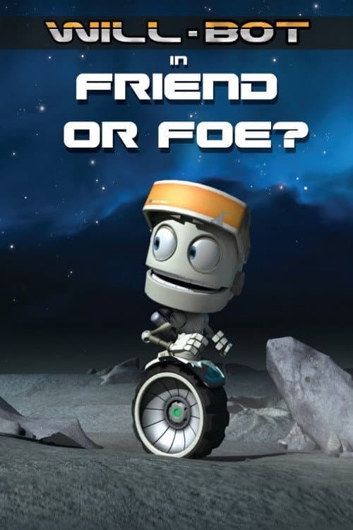 Poster for Will-Bot: Friend or Foe
