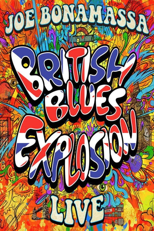 Poster for Joe Bonamassa - British Blues Explosion Live