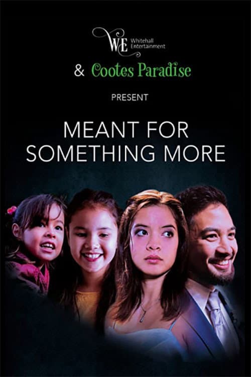 Poster for Meant for Something More