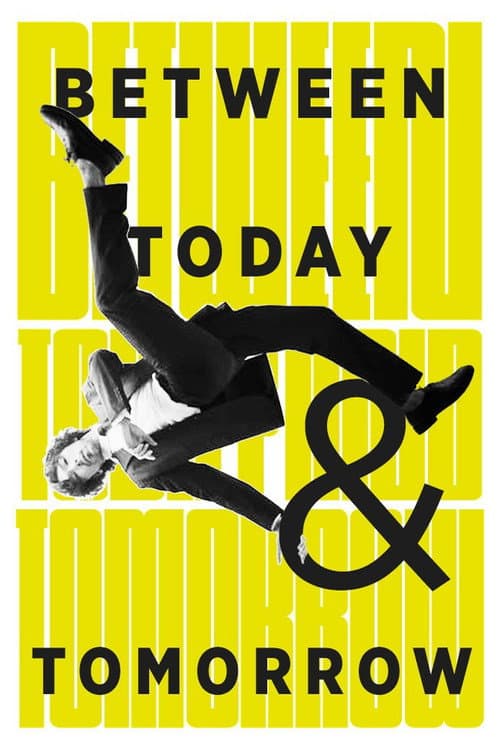Poster for Between Today and Tomorrow