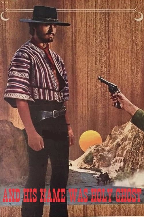 Poster for And His Name Was Holy Ghost