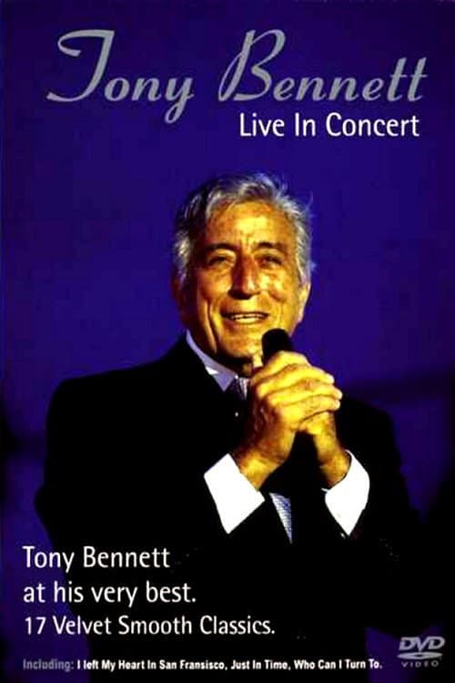 Poster for Tony Bennett: The Legendary Tony Bennett In Concert