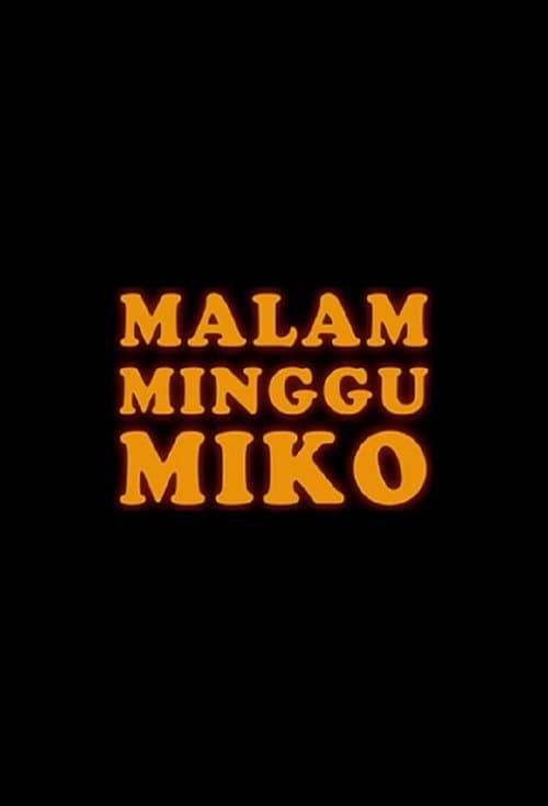 Poster for Malam Minggu Miko
