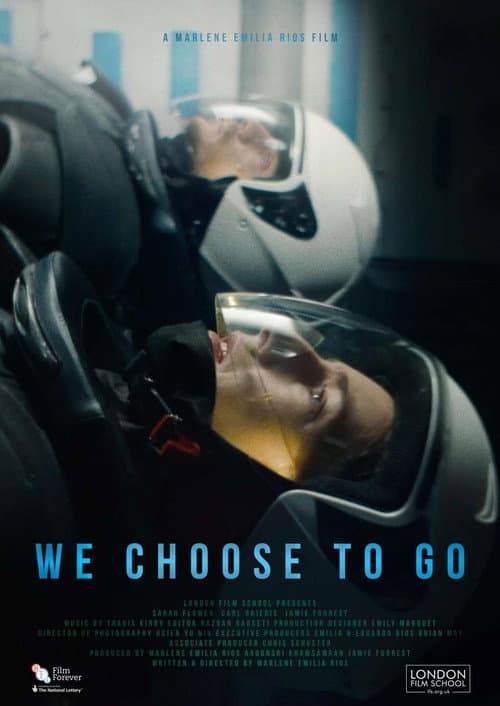Poster for We Choose To Go