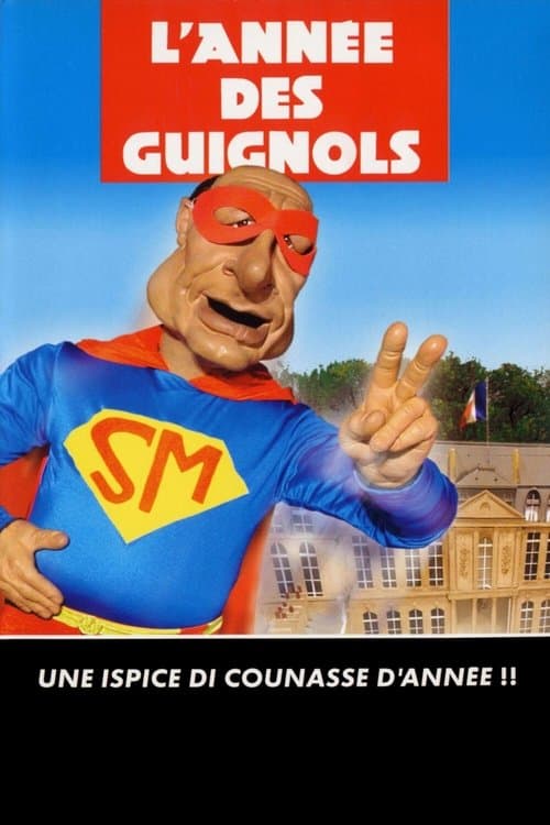 Постер до фільму «L'année des guignols - Une ispice di counasse d'année !!»