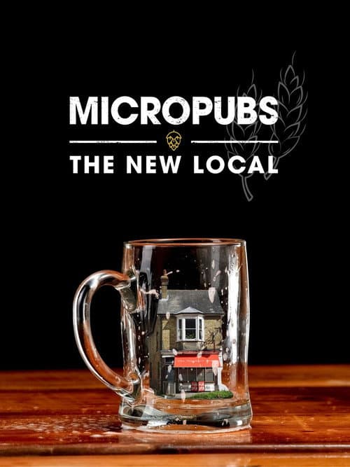 Poster for Micropubs - The New Local