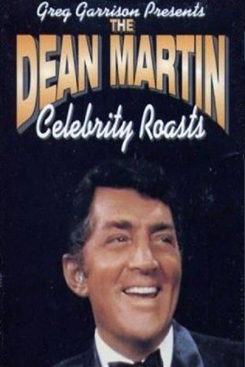 Poster for The Dean Martin Celebrity Roasts