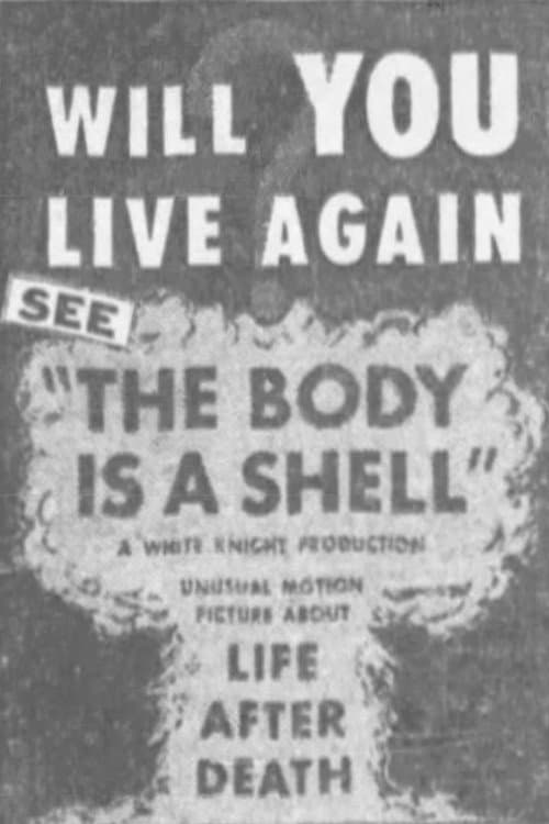 Poster for The Body is a Shell