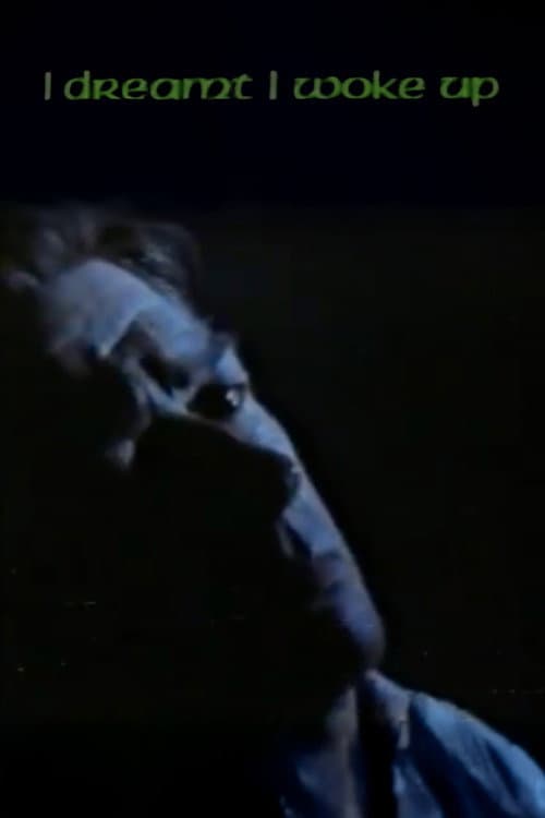 Poster for I Dreamt I Woke Up
