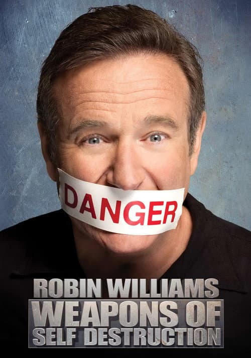 Poster for Robin Williams: Weapons of Self-Destruction