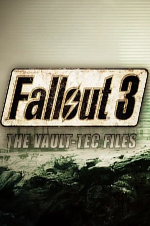 Poster for The Making of Fallout 3: The Vault-Tec Files