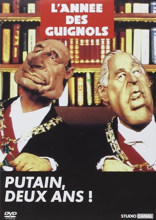 Poster for L'Année des Guignols - Putain, deux ans !