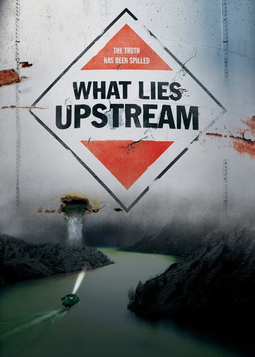 Poster for What Lies Upstream