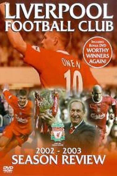 Poster for Liverpool F.C. - Official Season Review - 2002-03