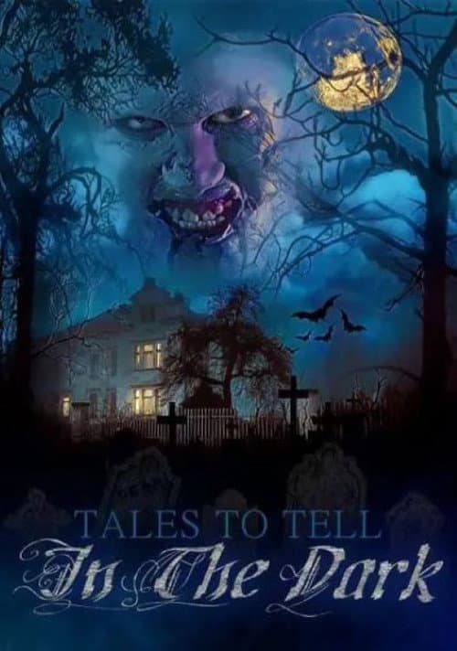 Постер до фільму «Tales to Tell in the Dark»