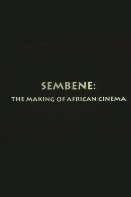 Poster for Sembène: The Making of African Cinema