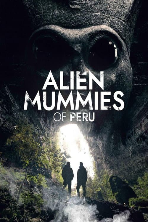 Poster for Alien Mummies of Peru