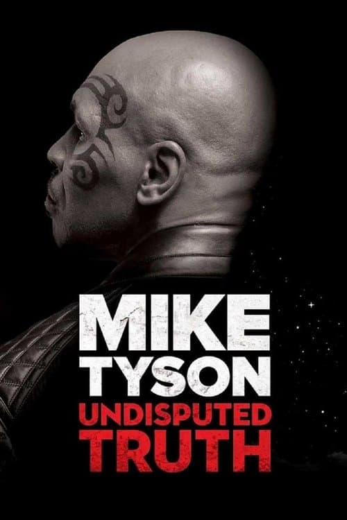 Poster for Mike Tyson: Undisputed Truth