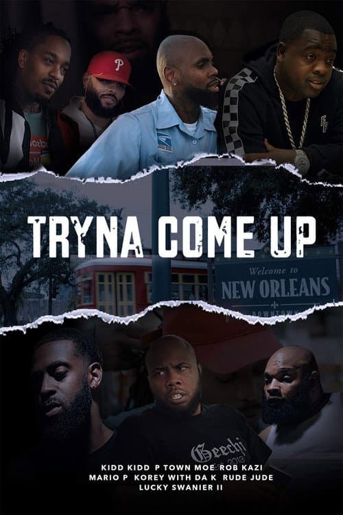 Poster for Tryna Come Up