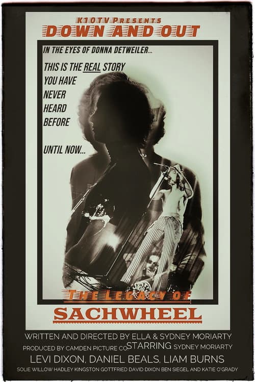 Poster for Down and Out with Donna Detweiler: The Legacy of Sachwheel