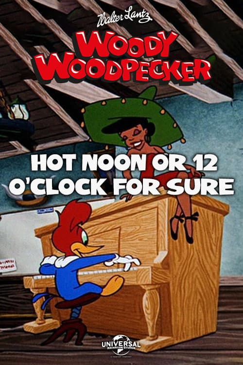 Poster for Hot Noon or 12 O'Clock for Sure