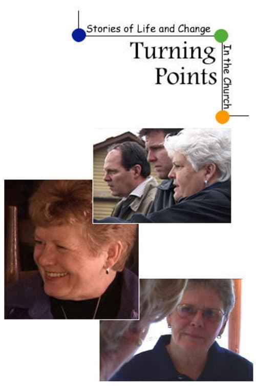 Постер до фільму «Turning Points Stories of Life and Change in the Church»