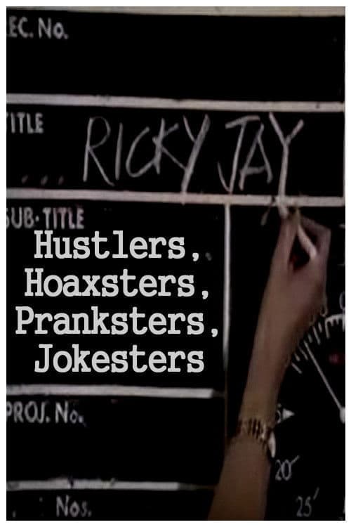 Poster for Hustlers, Hoaxsters, Pranksters, Jokesters and Ricky Jay