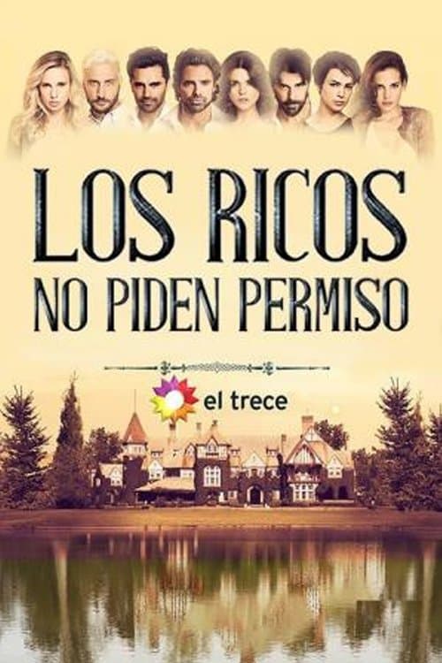 Poster for Los ricos no piden permiso