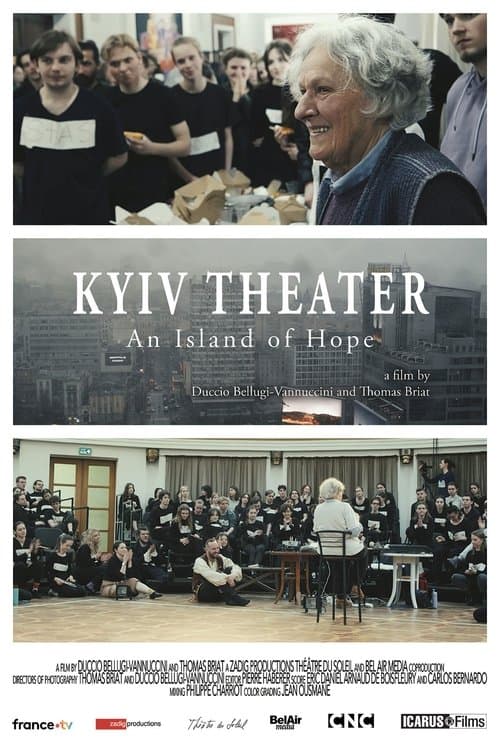 Постер до фільму «Kyiv Theater, An Island of Hope»