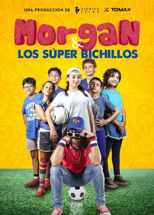 Poster for Morgan y los Super Bichillos