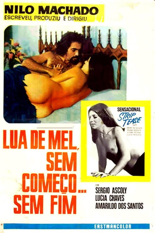 Poster for Lua-de-Mel Sem Começo E Sem Fim
