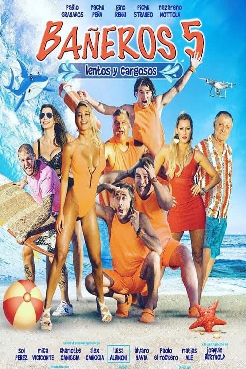 Poster for Bañeros 5: Lentos y cargosos