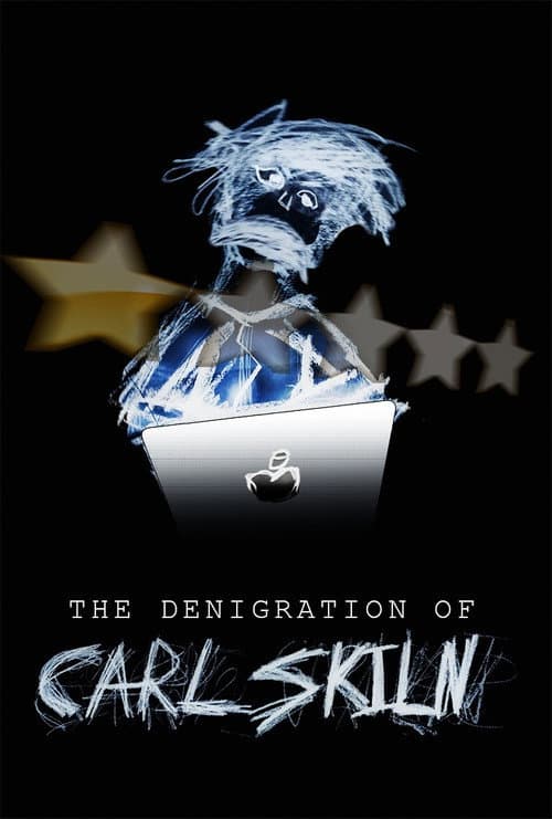 Poster for The Denigration of Carl Skiln
