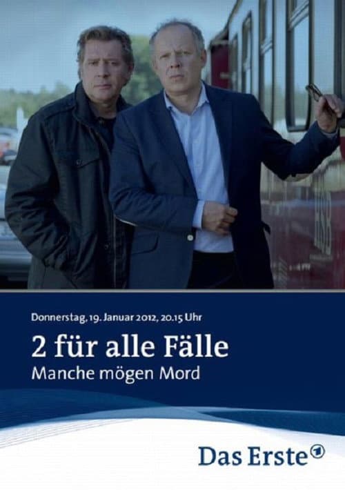 Poster for 2 für alle Fälle - Manche mögen Mord
