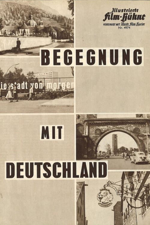Poster for Begegnung mit Deutschland