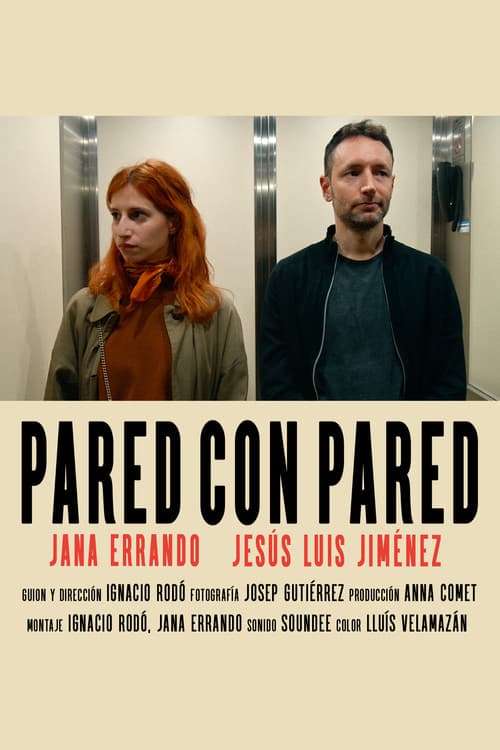 Poster for Pared con Pared