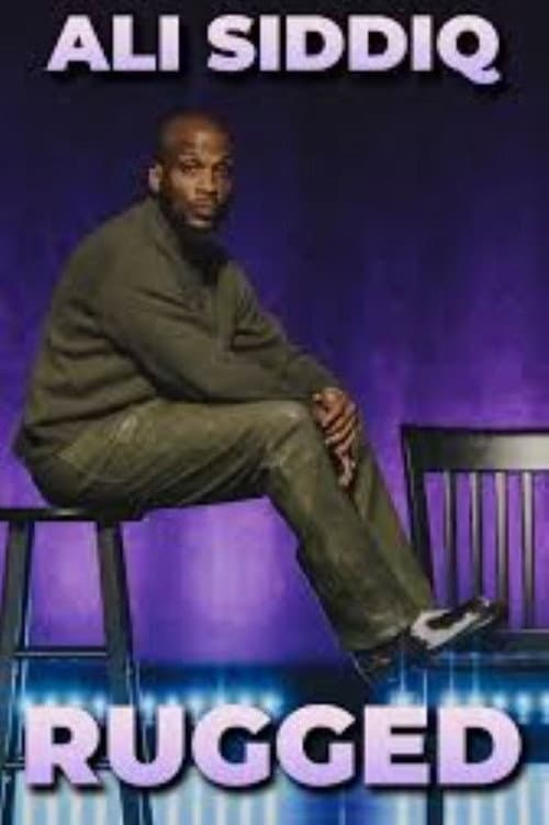Poster for Ali Siddiq: Rugged