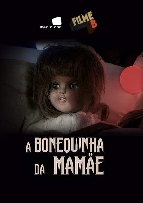 Poster for Filme B - A Bonequinha da Mamãe