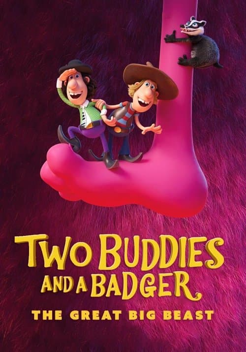 Poster for Two Buddies and a Badger 2: The Great Big Beast