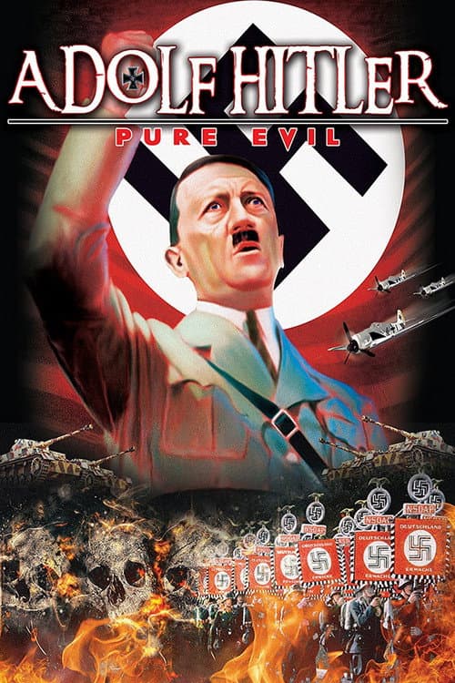 Poster for Adolf Hitler: Pure Evil